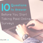 10 Questions to Answer Before You Start Taking Paid Online Surveys