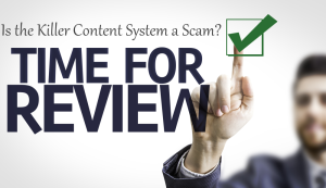 Is the Killer Content System a Scam? Our Verdict