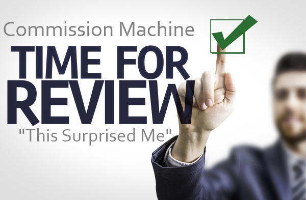 Commission Machine Review – Is It a Keeper or For the Sweeper?