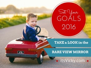 Set Your Goals for 2016 – Check the Rare View Mirror