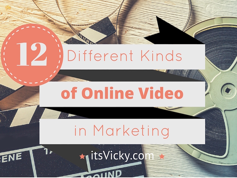 12 different kinds of online video in marketing