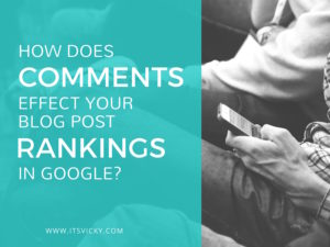 How Does Comments Effect Your Blog Post Rankings in Google? Case Study Results