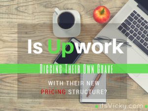 Is Upwork Digging Their Own Grave with The New Pricing Structure?