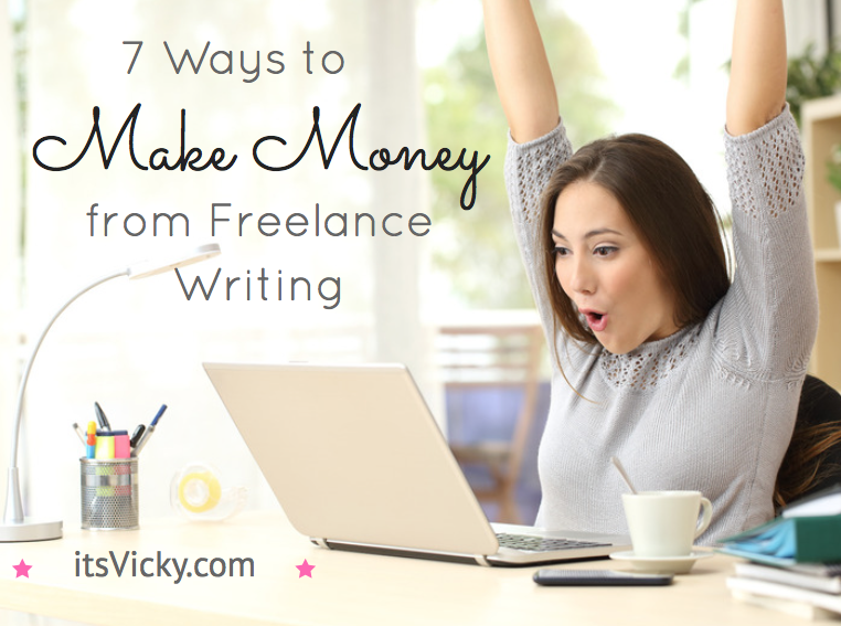 7 Ways to Make Money from Freelance Writing