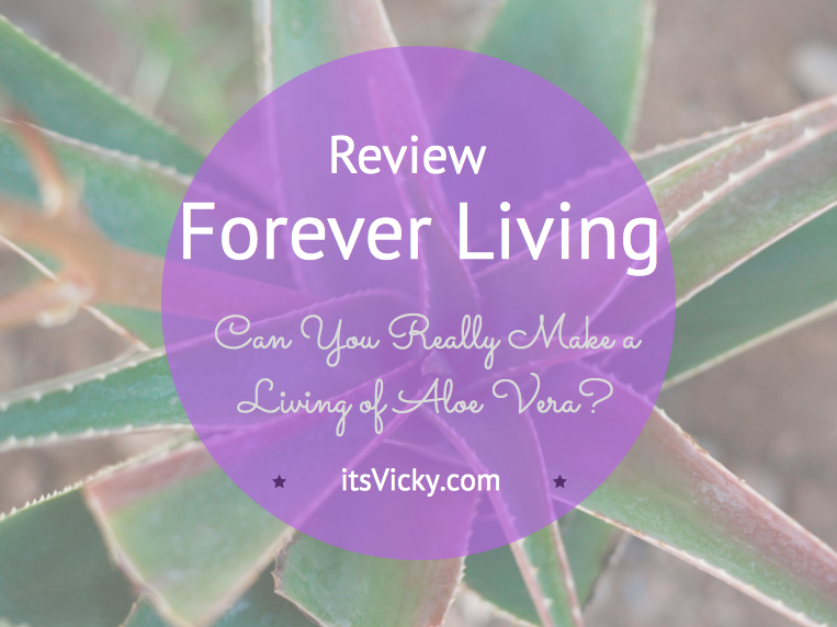 Forever living Review – Can You Make a Living of Aloe Vera?