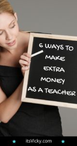 6 Ways to Make Extra Money as a Teacher - itsVicky