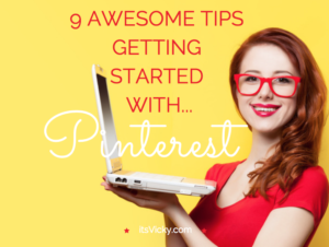 9 Awesome Tips Getting Started with Pinterest
