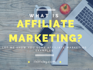 What Is Affiliate Marketing? Let Me Show You Some Affiliate Marketing Examples
