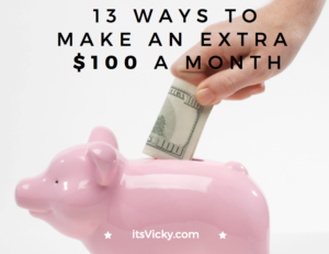 13 Ways to Make an Extra $100 a Month