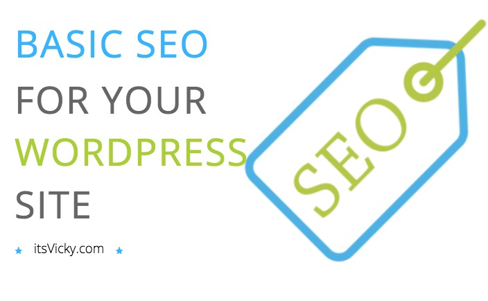 Basic SEO for WordPress – 5 Tips to SetUp Your Site Right