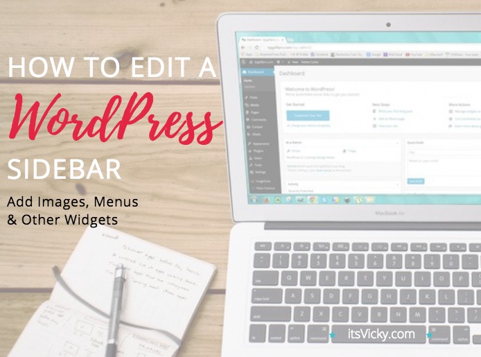 How to Edit a WordPress Sidebar, Add Images, Menus & Other Widgets